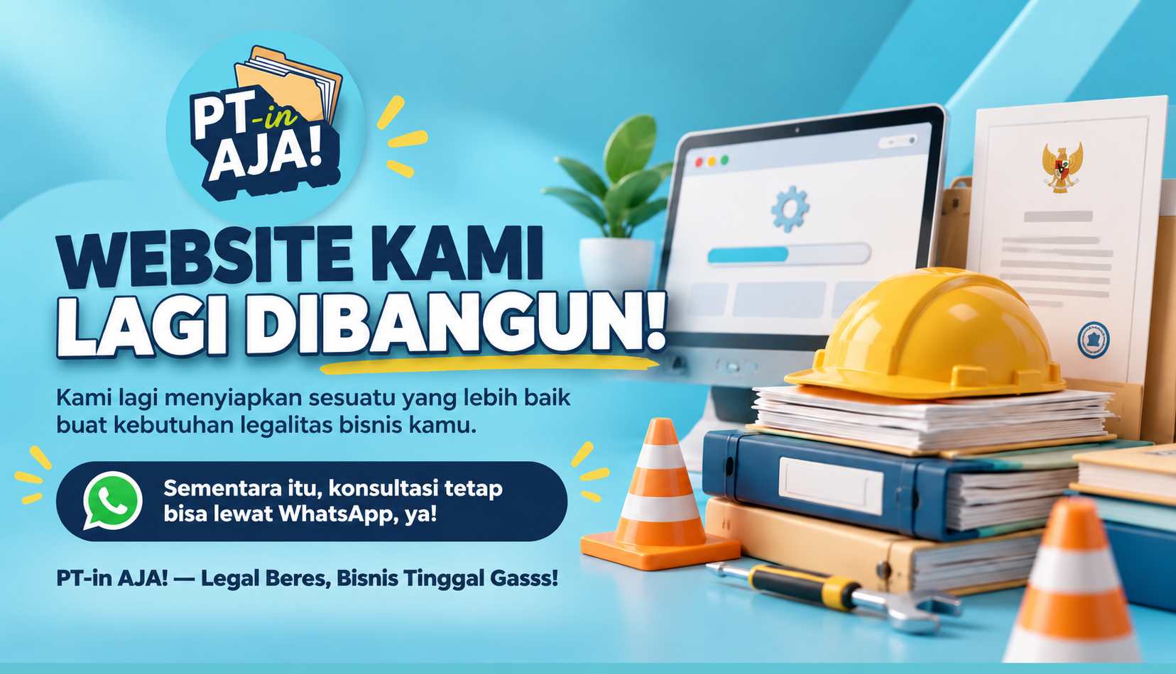 PT-in AJA! — Website kami lagi dibangun. Kami lagi menyiapkan sesuatu yang lebih baik buat kebutuhan legalitas bisnis kamu. Sementara itu, konsultasi tetap bisa lewat WhatsApp, ya! Legal Beres, Bisnis Tinggal Gasss!